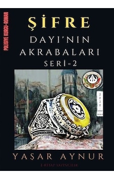 Şifre: Dayı'nın Akrabaları Seri 2 / Yaşar Aynur Şifre: Dayı'nın Akrabaları Seri 2 / Yaşar Aynur