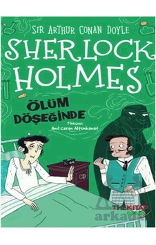 Sherlock Holmes Ölüm Döşeğinde The Kitap Çocuk Ciltli