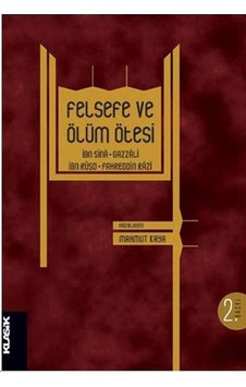 Felsefe ve Ölüm Ötesi- Klasik Yayınları