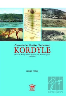 Akçaabat'ın Kadim Yerleşkesi Kordyle - Serander Yayınları Akçaabat'ın Kadim Yerleşkesi Kordyle - Serander Yayınları