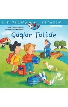 Çağlar Tatilde / Ilk Okuma Kitabım / Christian Tielmann Çağlar Tatilde / Ilk Okuma Kitabım / Christian Tielmann