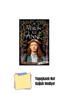 Yeşilin Kızı Anne - 3, Ciltli + Yapışkanlı Not Kağıdı Yeşilin Kızı Anne - 3, Ciltli + Yapışkanlı Not Kağıdı