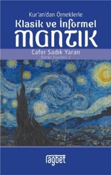 Kurandan Örneklerlle Klasik ve İnformel Mantık Kurandan Örneklerlle Klasik ve İnformel Mantık