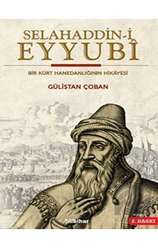 Selahaddin-i Eyyübi - Gülistan Çoban - Kent Işıkları Yayınları Selahaddin-i Eyyübi - Gülistan Çoban - Kent Işıkları Yayınları