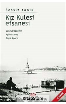 Kız Kulesi Efsanesi - Özgül Apaçe - Aylin Atasoy - Su Yayınları Kız Kulesi Efsanesi - Özgül Apaçe - Aylin Atasoy - Su Yayınları