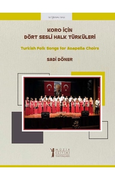 Koro İçin Dört Sesli Halk Türküleri