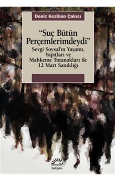 Suç Bütün Perçemlerimdeydi / Deniz K. Çakıcı Suç Bütün Perçemlerimdeydi / Deniz K. Çakıcı