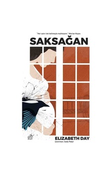 Saksağan - Elizabeth Day - Düşbaz Saksağan - Elizabeth Day - Düşbaz