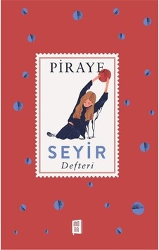 Seyir Defteri -  Piraye -  Mona