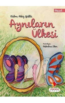 Aynıların Ülkesi - Kübra Aköz Güllü - Morena Yayınevi