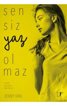 Sensiz Yaz Olmaz Sensiz Yaz Olmaz