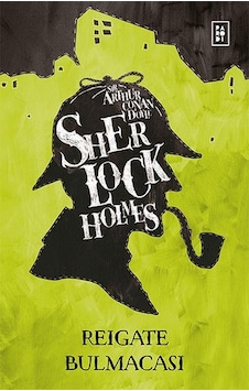 Parodi Sherlock Holmes Reigate Bulmacası Arthur Conan Doyle Parodi Sherlock Holmes Reigate Bulmacası Arthur Conan Doyle