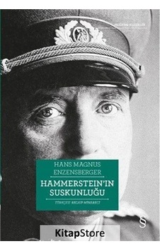 Kitapstore Hammerstein'In Suskunluğu / Hans Magnus Enzensberger Kitapstore Hammerstein'In Suskunluğu / Hans Magnus Enzensberger