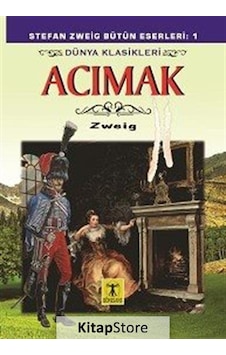 Acımak / Stefan Zweig N11.688