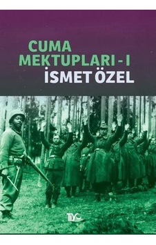 Cuma Mektupları 1 - İsmet Özel - Tiyo Yayınları