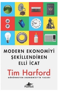 Modern Ekonomiyi Şekillendiren Elli Icat