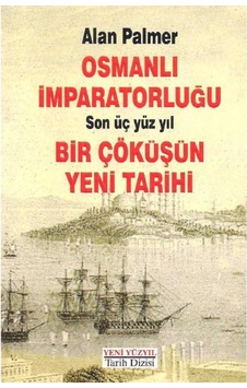 Osmanlı Imparatorluğu Son Üç Yüz Yıl 2.El Osmanlı Imparatorluğu Son Üç Yüz Yıl 2.El