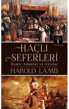 Haçlı Seferleri / Harold Albert Lamb 9786054977512 Haçlı Seferleri / Harold Albert Lamb 9786054977512