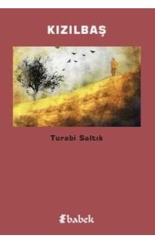 Kızılbaş - Turabi Saltık - Babek Yayınları Kızılbaş - Turabi Saltık - Babek Yayınları