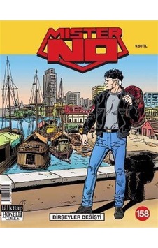 Mister No Sayı 158 - Bir Şeyler Değişti - Guido Nolitta - Lal Mister No Sayı 158 - Bir Şeyler Değişti - Guido Nolitta - Lal