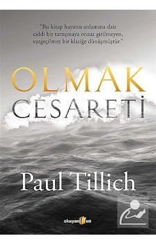 Olmak Cesareti - Paul Tillich - Okuyan Us Yayınları Olmak Cesareti - Paul Tillich - Okuyan Us Yayınları