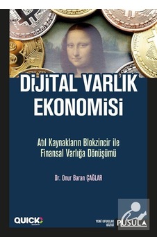 Dijital Varlık Ekonomisi - Onur Baran Çağlar - Pusula Yayıncılık