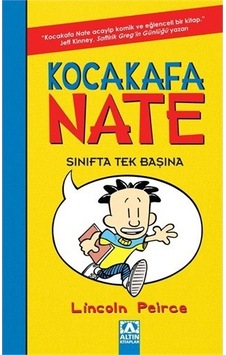 Altın Kitaplar Lincoln Peirce Kocakafa Nate Sınıfta Tek Başına Altın Kitaplar Lincoln Peirce Kocakafa Nate Sınıfta Tek Başına