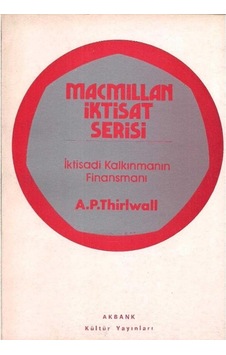 İktisadi Kalkınmanın Finansmanı Macmillan İktisat Serisi - A. P. Thirlwall
