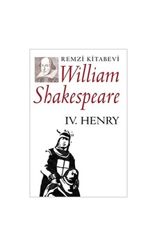 IV. Henry - William Shakespeare - Remzi Kitabevi IV. Henry - William Shakespeare - Remzi Kitabevi