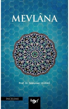 Mevlana - Süleyman Uludağ - Harf Yayınları Mevlana - Süleyman Uludağ - Harf Yayınları