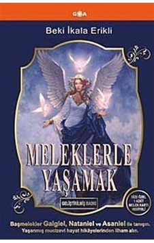 Meleklerle Yaşamak -  Beki İkala Erikli -  Goa