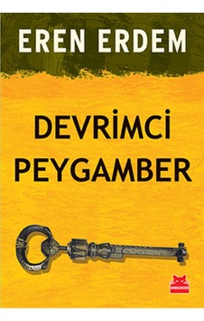 Devrimci Peygamber - Eren Erdem - Kırmızı Kedi Devrimci Peygamber - Eren Erdem - Kırmızı Kedi