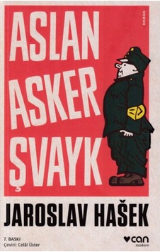 Aslan Asker Şvayk Ve Dünya Savaşı'nda Başından Geçenler Jaroslav Hasek Aslan Asker Şvayk Ve Dünya Savaşı'nda Başından Geçenler Jaroslav Hasek