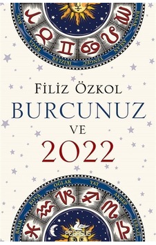 Burcunuz ve 2022 / Filiz Özkol
