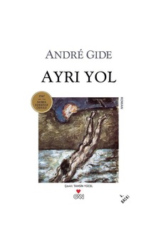 Ayrı Yol / Andre Gide Ayrı Yol / Andre Gide