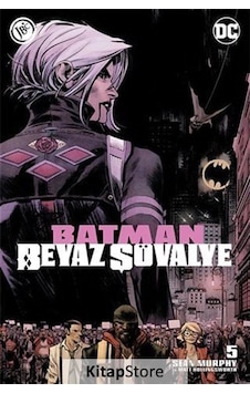 Batman Beyaz Şövalye 5 / Sean Murphy Batman Beyaz Şövalye 5 / Sean Murphy
