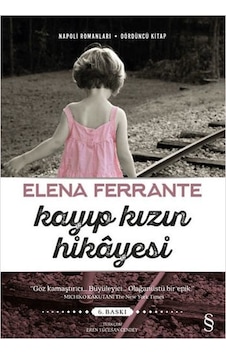 Kayıp Kızın Hikayesi - Elena Ferrante - Everest Yayınları