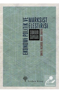 Ekonomi Politik Ve Marksist Eleştirisi & Smith, Ricardo, Marx,... Ekonomi Politik Ve Marksist Eleştirisi & Smith, Ricardo, Marx,...