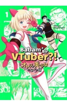 Babam Bir Vtuber 1 / Wataru Akashingou Babam Bir Vtuber 1 / Wataru Akashingou