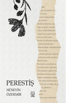 Perestiş - Hüseyin Özdemir - Luna Yayınları Perestiş - Hüseyin Özdemir - Luna Yayınları