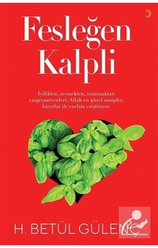 Fesleğen Kalpli / H. Betül Gülenç