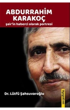 Abdurrahim Karakoç / Lütfü Şahsuvaroğlu Abdurrahim Karakoç / Lütfü Şahsuvaroğlu