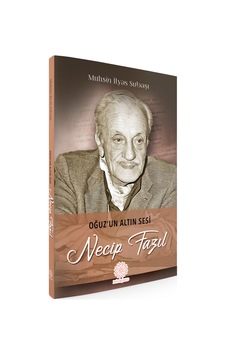 Oğuz'Un Altın Sesi Necip Fazıl Oğuz'Un Altın Sesi Necip Fazıl
