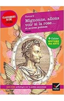 Mignonne, Allons Voir Si La Rose Et Autres Poemes 9782401045804 Mignonne, Allons Voir Si La Rose Et Autres Poemes 9782401045804