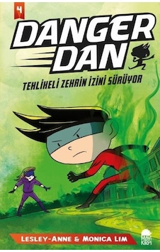 Danger Dan 4-Tehlikeli Zehrin İzini Sürüyor - Lesley-Anne - Monica Lim - Mavi Kirpi Danger Dan 4-Tehlikeli Zehrin İzini Sürüyor - Lesley-Anne - Monica Lim - Mavi Kirpi