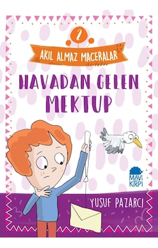 Havadan Gelen Mektup - 2 Akıl Almaz Maceralar 4. Sınıf (523763532) Havadan Gelen Mektup - 2 Akıl Almaz Maceralar 4. Sınıf (523763532)