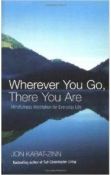 Wherever You Go. There You Are N11.341