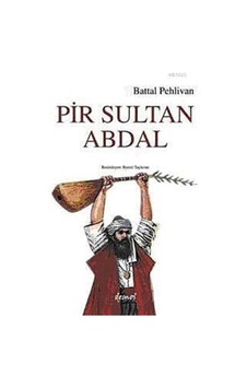 Pir Sultan Abdal / Battal Pehlivan 9789944387361 Pir Sultan Abdal / Battal Pehlivan 9789944387361