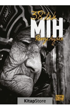 38'lik Mıh - Remzi Aydın - Nota Bene Yayınları 38'lik Mıh - Remzi Aydın - Nota Bene Yayınları