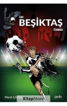 Can Beşiktaş Stadında / Murat Çavga Can Beşiktaş Stadında / Murat Çavga